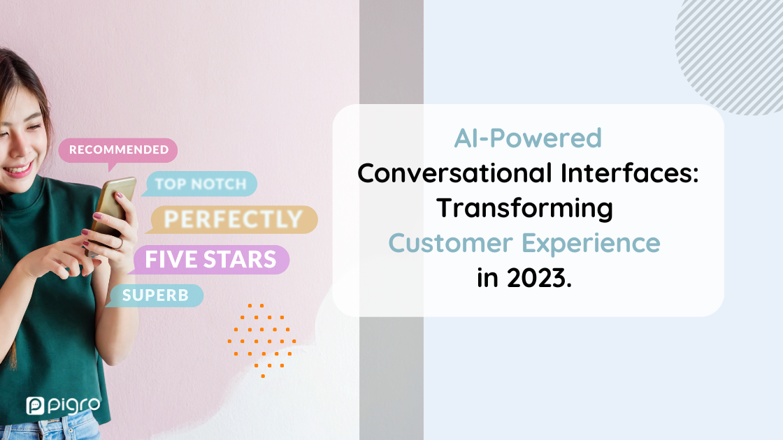 Ai Powered Conversational Interfaces Transforming Customer Experience